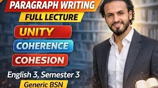 Paragraph Writing Made Easy | Unity, Coherence & Cohesion Explained with Examples