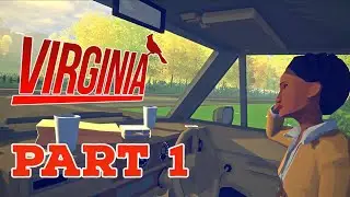 Virginia Gameplay Walkthrough Part 1
