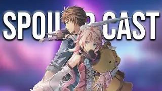 Legend of Heroes: Trails into Reverie Spoilercast - PEAK FICTION DISCUSSED