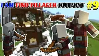 I AM FIND PILLAGER OUTPOST AND CREATIVE MODE USE KARNE KE BAD EP #9