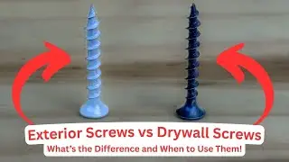 Drywall vs Exterior Screws &ndash; What&rsquo;s the Difference? (Beginner&rsquo;s Guide!)