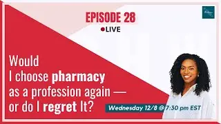 Would I choose pharmacy as a profession again, or do I regret it?