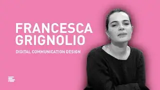 Alla scoperta del corso in Digital Communication design con Francesca Grignolio