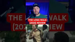 The Long Walk (2025) Quick Review