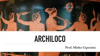Archiloco - Prof. M. Cipettini
