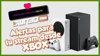 ¡Nueva manera de poner ALERTAS en tu stream DESDE XBOX!