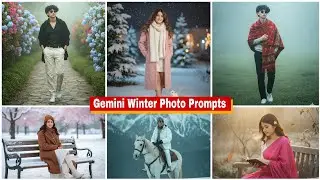 6 Winter New Trend Gemini AI Photo Editing Prompts | Copy-Paste to Create Stylish Portraits