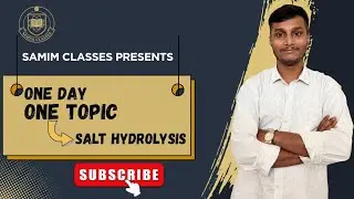 ONE DAY ONE TOPIC | SALT HYDROLYSIS IN 39 MIN |#samimclasses#chemistry#education#neetug#exam#iit 
