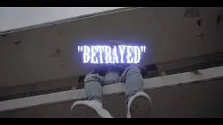 Konnectkellz - &ldquo;BETRAYED&rdquo; ft yxng k.a (OFFICIAL MUSIC VIDEO)    🎥: @directedbyart