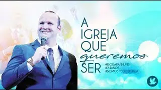 A igreja que Queremos Ser - Atos 3:1-10 - Pr. Mãnu Mezabarba