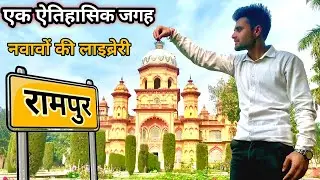 Rampur ka kila // Nababo ka sahar  Rampur // Experiment lab vlog #3 vlog