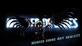 Murder drones 8bit remix
