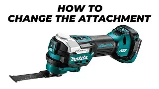 How to change the blade on Makitas Oscillating Tool