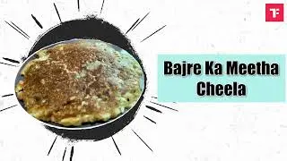 Bajre Ka Meetha Cheela Recipe