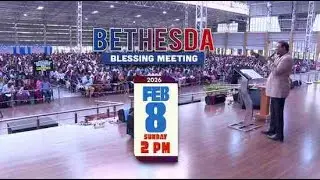 Bethesda Blessing Meeting | Dr. Paul Dhinakaran & Family | Jesus Calls