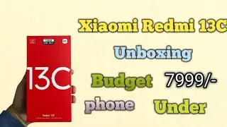 Redmi 13c Unboxing - Xiaomi Budget phone Under 7999/- 2023