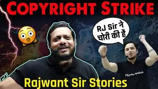 Rajwant Sir Ko Copyright Strike | MSM Sir Ka Hua Chori | Rajwant Sir Story | PW Stories