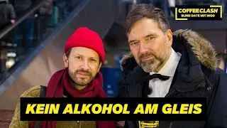 Coffee Clash #25 Kein Alkohol am Gleis - mit Schauspieler Franz Dinda