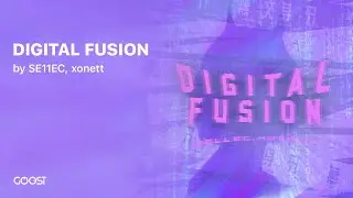 SE11EC, xonett - DIGITAL FUSION (Official Audio)