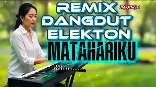 Remix Dangdut Elekton Lulo | Matahariku - Noer Halimah | Versi Org Musik Audio | Full Bass