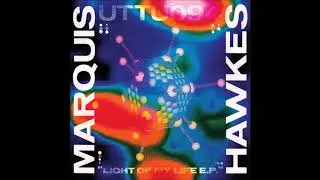 Marquis Hawkes - Light of My Life [UTTU094]
