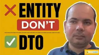 DTO vs Entity in Spring Boot — Why You Should NOT Return Entities