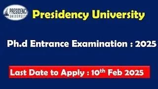 PhD Admission 2025 | Presidency University, Bangalore phd Notifications 2025 ‪@g2eManagement