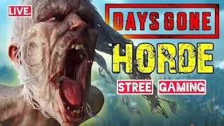 HORDE NIGHTMARE LIVE! Days Gone 500+ Zombie Swarm#daysgone #livestream
