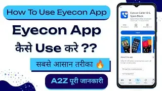 How to Use Eyecon App | What is Eyecon App and how to use it | Eyecon App Settings | Eyecon App R...