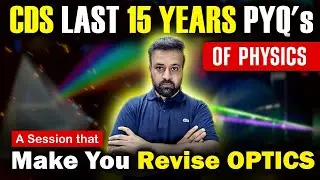 CDS PYQ Series|SCIENCE(LIGHT-OPTICS)|SHREEPRATEEK|Takshila Classes:BEST CDS COACHING IN CHANDIGARH