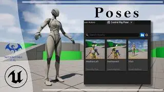 Unreal Engine - How to create poses and a pose library