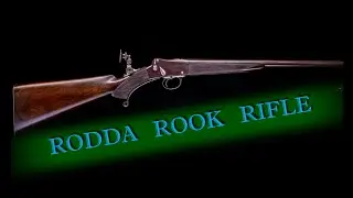 RODDA ROOK RIFLE   .360 No5