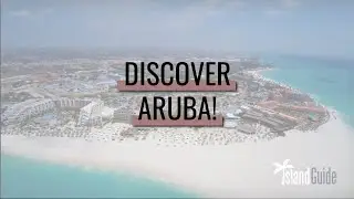 Discover Aruba - Island Guide Trailer