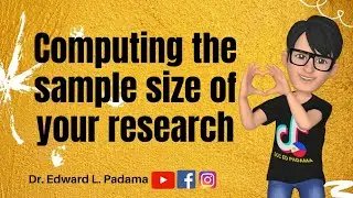 Computing the sample size of your research