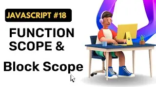 Function Scope and Block Scope in JavaScript || Hindi || Coding Scenes