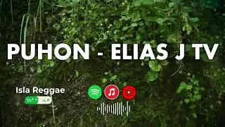PUHON - ELIAS J TV [live]