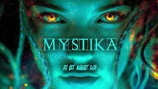 Mystika Psytrance Set August 2025