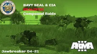REALISTIC Navy SEAL & CIA Compound Raids - ARMA III - SEAL Team 10