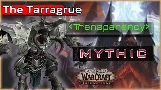 MYTHIC TARRAGRUE | FURY WARRIOR POV  |  Transparency | KAAOTICK Patch 9.1 WoW SHADOWLANDS