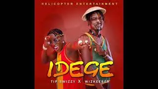 IDEGE audio by Tipswizzy and wizkeeber