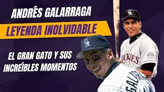 LOS MOMENTOS MÁS LEGENDARIOS DE ANDRÉS GALARRAGA EN LA MLB