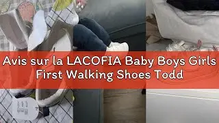 Avis sur la LACOFIA Baby Boys Girls First Walking Shoes Toddler Anti-Slip Rubber Sole Sneakers