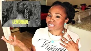 Lemonade || 10 Reasons I 