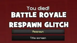 RESPAWN GLITCH [HYPIXEL BATTLE ROYALE]