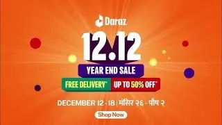 Daraz 12 12 Campaign || Daraz 12 12 Sale 2025 | How to Buy Products from Daraz
