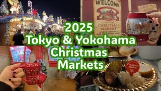 2025 Tokyo & Yokohama Christmas Markets