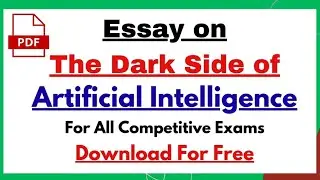 Essay on The Dark Side of Artificial Intelligence (AI) | Challenges Of AI For All Competitive Exams