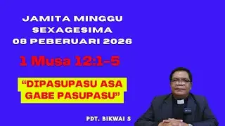 JAMITA MINGGU SEXAGESIMA, 08 PEBRUARI 2026