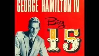 George Hamilton IV: 