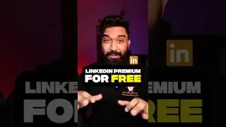 Get LinkedIn premium for FREE!